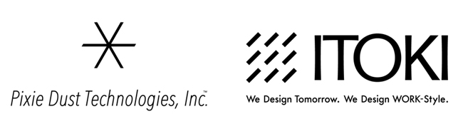 Pixie Dust Technologies, Inc ITOKI We Design Tommorow. We Design WORK-Style. Pixie Dust Technologies, Inc ITOKI We Design Tommorow. We Design WORK-Style.