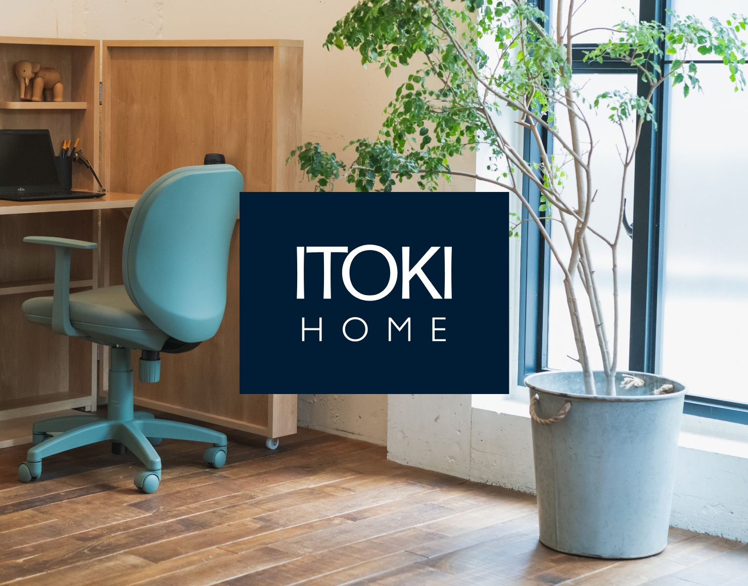 ITOKI HOME